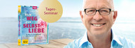Teaser zum Seminar: Dein Weg zur wahrhaftigen Selbstliebe